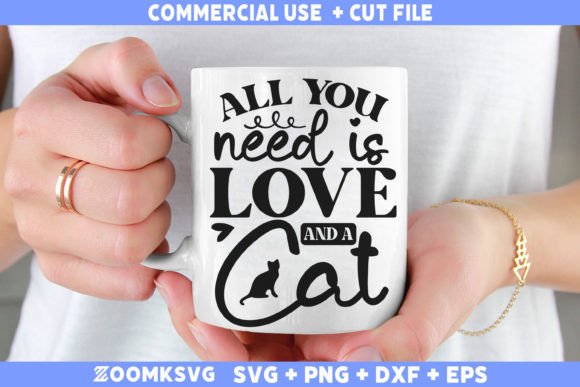 All You Need is Love and a Cat SVG