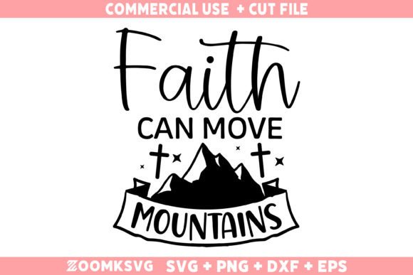Faith Can Move Mountains SVG