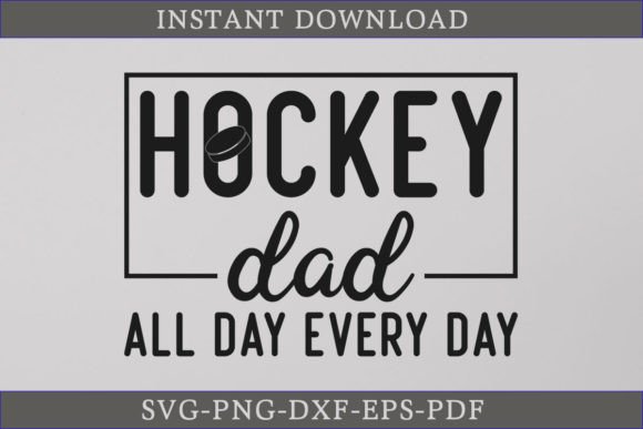 Hockey Dad All Day Every Day SVG File