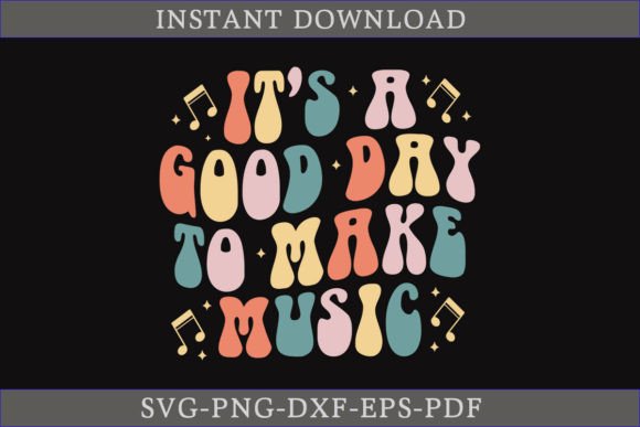 It's a Good Day to Make Music