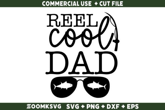 Reel Cool Dad SVG